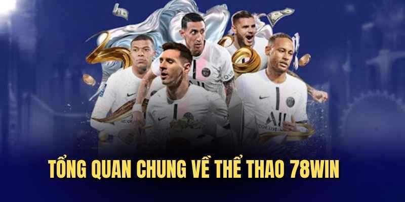 3 đối tác không thể quên khi đồng hành cùng 78WIN